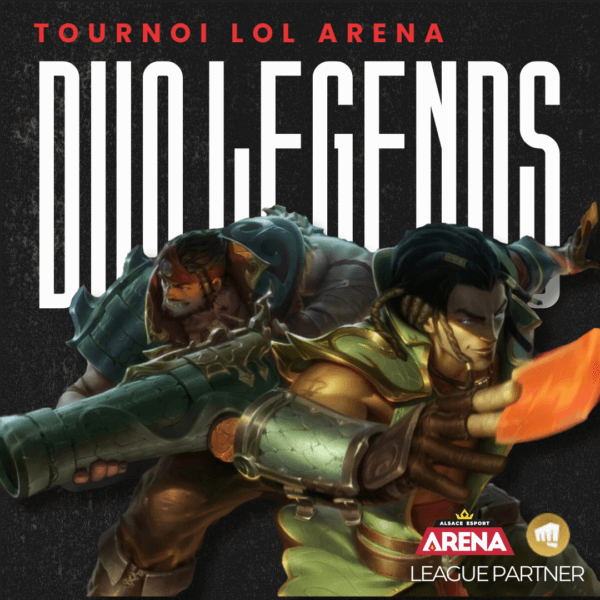 Duo Legends (Tournoi Arena LoL)