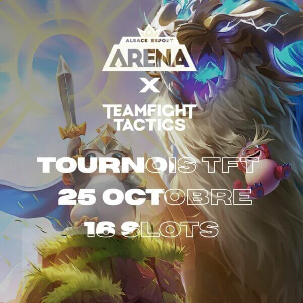 TOURNOI TFT - 25 OCTOBRE
